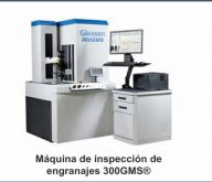 Máquina de inspección de engranajes 300gms®